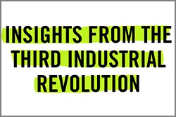 Insights from the third industrial revolution